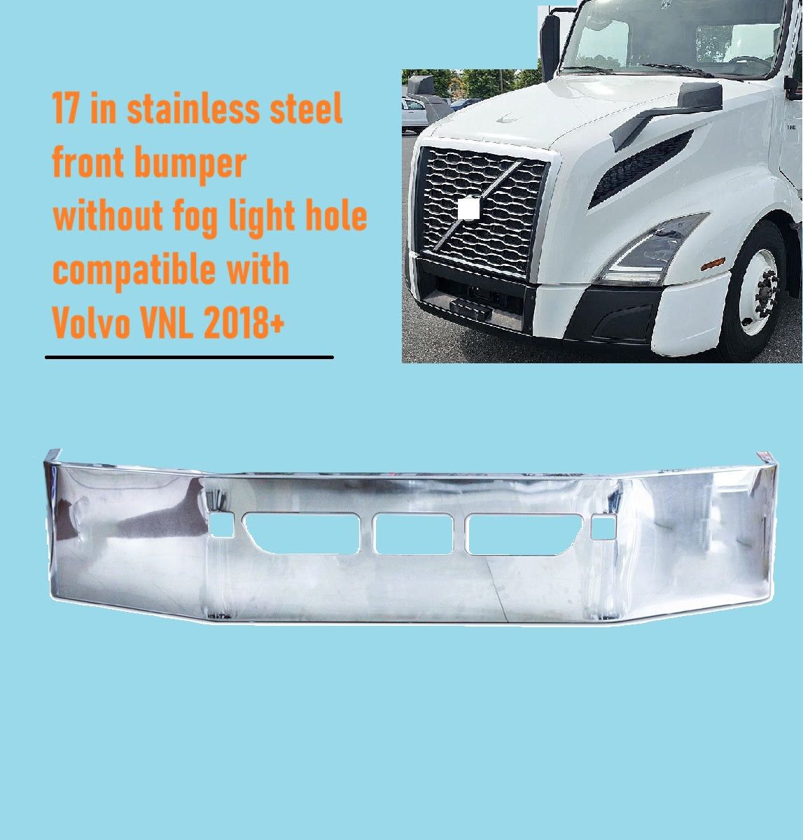 Volvo VNL 2018-2024 17 inches Stainless Steel Bumper without Fog Lights Hole
