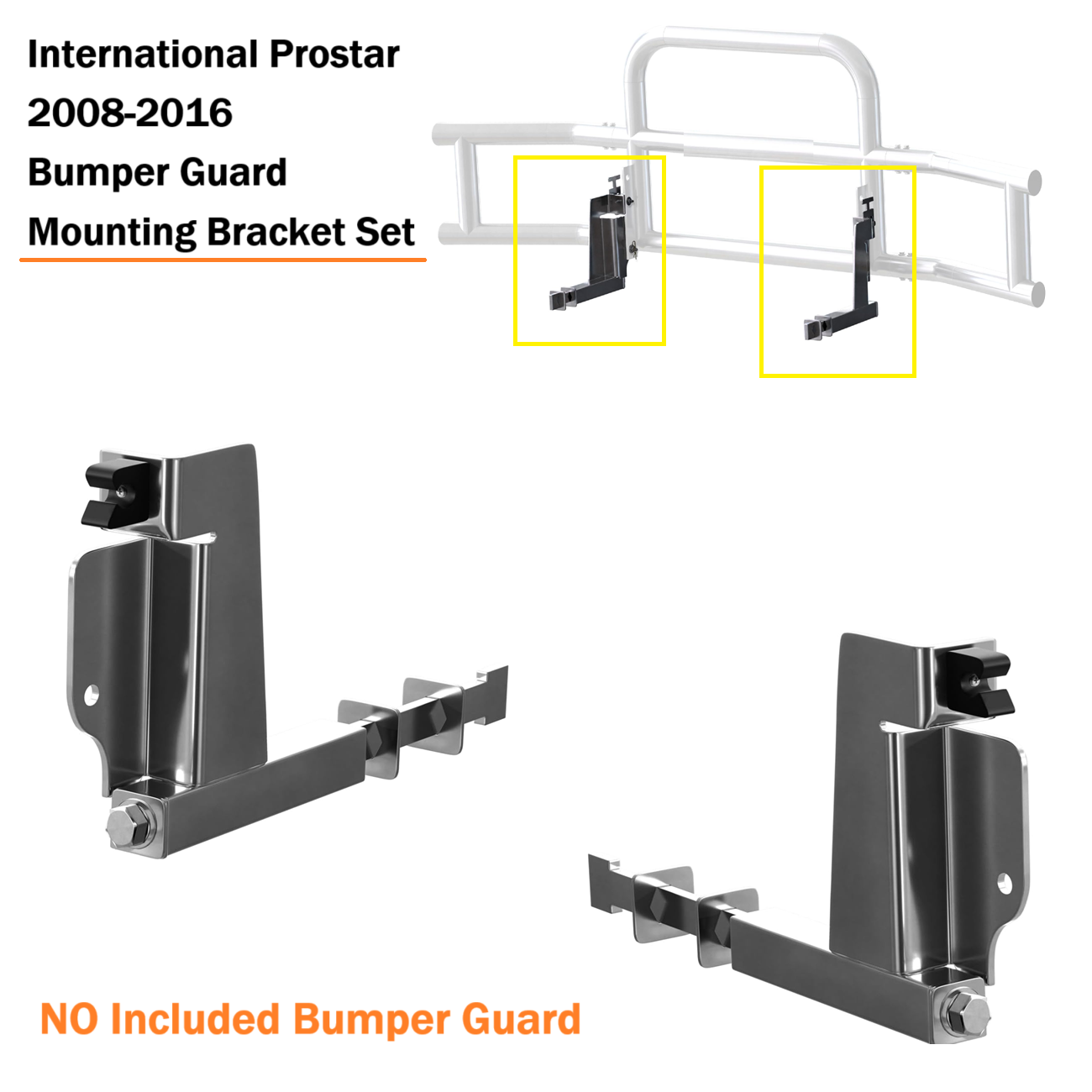 International Prostar 2008-Current Bumper Guard Mounting Bracket Set | Heavy-Duty All-Weather Front Bumper Bracket w/ Hardware Included to Attach Deer Guard for International Prostar 2008-2016